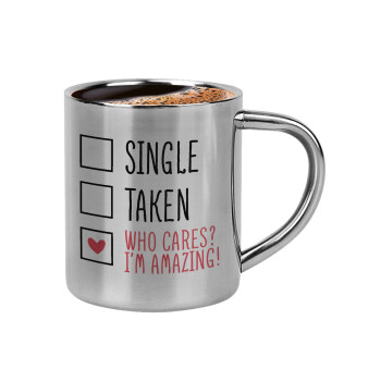 Single, Taken, Who cares i'm amazing, Κουπάκι μεταλλικό διπλού τοιχώματος για espresso (220ml)