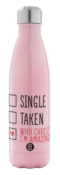Single, Taken, Who cares i'm amazing — 1