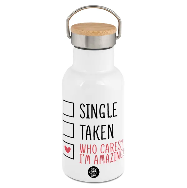 Single, Taken, Who cares i'm amazing — 1