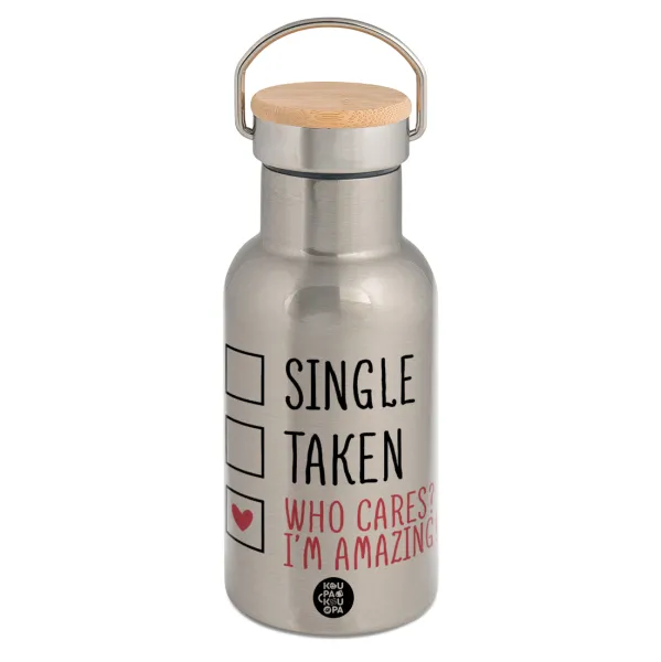 Single, Taken, Who cares i'm amazing — 1
