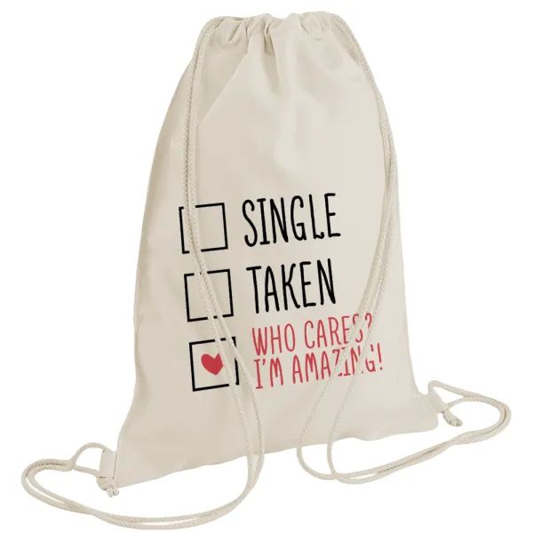 Single, Taken, Who cares i'm amazing — 1