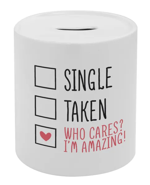 Single, Taken, Who cares i'm amazing — 1