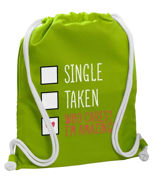 Single, Taken, Who cares i'm amazing — 1