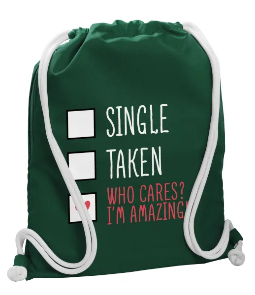 Single, Taken, Who cares i'm amazing — 1