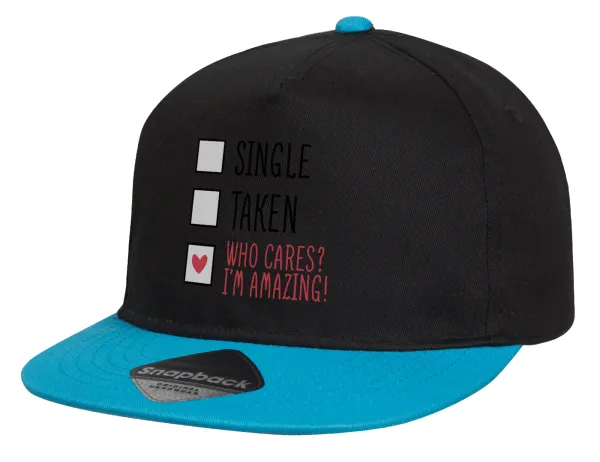 Single, Taken, Who cares i'm amazing — 1