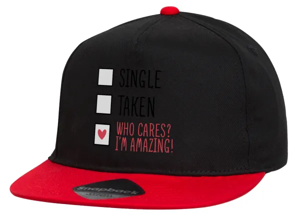 Single, Taken, Who cares i'm amazing — 1