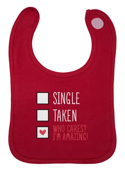 Single, Taken, Who cares i'm amazing — 1