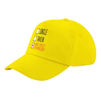 Single, Taken, Who cares i'm amazing, Child's Baseball Cap, 100% Cotton Twill, Yellow (COTTON, CHILD, UNISEX, ONE SIZE)