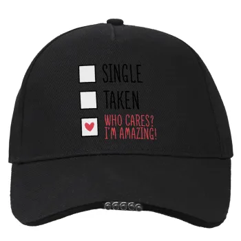 Single, Taken, Who cares i'm amazing, Καπέλο Εργασίας & Δραστηριοτήτων με LED Φως - Ιδανικό για Νύχτα & Χαμηλό Φωτισμό (100% ΒΑΜΒΑΚΕΡΟ, ΕΝΗΛΙΚΩΝ, UNISEX)