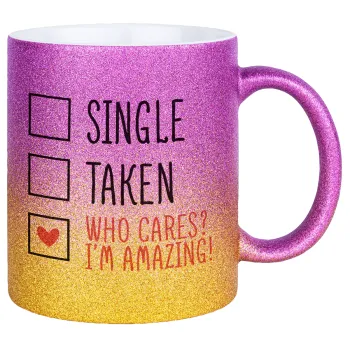 Single, Taken, Who cares i'm amazing, Κούπα Χρυσή/Ροζ Glitter, κεραμική, 330ml