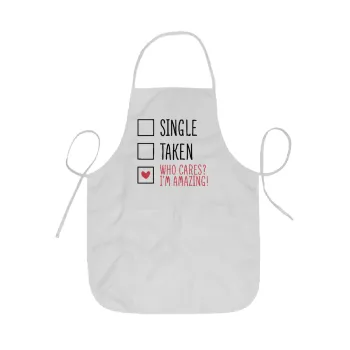 Single, Taken, Who cares i'm amazing, Ποδιά Σεφ ολόσωμη κοντή  Παιδική (44x62cm)