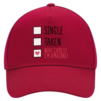 Single, Taken, Who cares i'm amazing, Καπέλο Ενηλίκων Ultimate ΚΟΚΚΙΝΟ, (100% ΒΑΜΒΑΚΕΡΟ DRILL, ΕΝΗΛΙΚΩΝ, UNISEX, ONE SIZE)