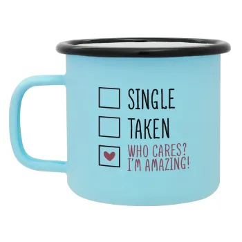 Single, Taken, Who cares i'm amazing, Κούπα Μεταλλική εμαγιέ ΜΑΤ σιέλ 360ml