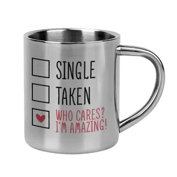 Single, Taken, Who cares i'm amazing, Κούπα Ανοξείδωτη διπλού τοιχώματος 300ml