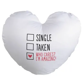 Single, Taken, Who cares i'm amazing, Μαξιλάρι καναπέ καρδιά 40x40cm περιέχεται το  γέμισμα