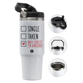 Single, Taken, Who cares i'm amazing, Θερμός Ανοξείδωτο 30oz με χερούλι