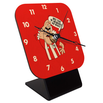 Τάκης, Άντε γεια, με ανώμαλους δεν μιλάω!, Quartz Table clock in natural wood (10cm)