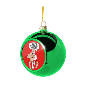 Τάκης, Άντε γεια, με ανώμαλους δεν μιλάω!, Green Christmas tree ornament ball 8cm