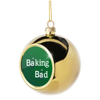 Baking Bad, Golden Christmas tree ball ornament 8cm