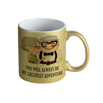 UP, YOU WILL ALWAYS BE MY GREATEST ADVENTURE, Κούπα Χρυσή Glitter που γυαλίζει, κεραμική, 330ml
