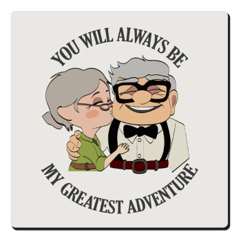 UP, YOU WILL ALWAYS BE MY GREATEST ADVENTURE, Τετράγωνο μαγνητάκι ξύλινο 6x6cm