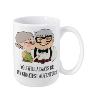 UP, YOU WILL ALWAYS BE MY GREATEST ADVENTURE, Κούπα Mega, κεραμική, 450ml