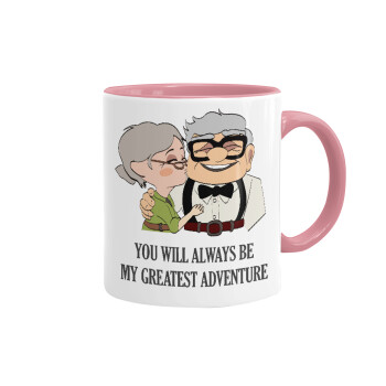 UP, YOU WILL ALWAYS BE MY GREATEST ADVENTURE, Mug colored pink, ceramic, 330ml