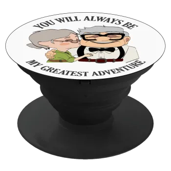 UP, YOU WILL ALWAYS BE MY GREATEST ADVENTURE, Phone Holders Stand  Μαύρο Βάση Στήριξης Κινητού στο Χέρι