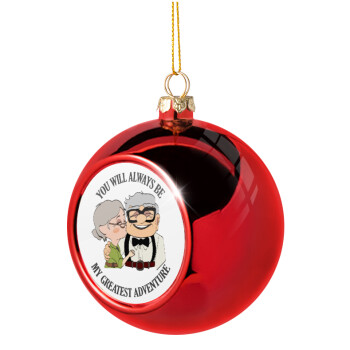 UP, YOU WILL ALWAYS BE MY GREATEST ADVENTURE, Χριστουγεννιάτικη μπάλα δένδρου Κόκκινη 8cm