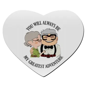 UP, YOU WILL ALWAYS BE MY GREATEST ADVENTURE, Mousepad heart 23x20cm