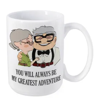 UP, YOU WILL ALWAYS BE MY GREATEST ADVENTURE, Κούπα Mega, κεραμική, 450ml