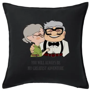 UP, YOU WILL ALWAYS BE MY GREATEST ADVENTURE, Sofa cushion black 50x50cm includes filling