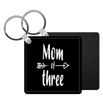 Mom of three, Μπρελόκ Δερματίνη, τετράγωνο ΜΑΥΡΟ (5x5cm)