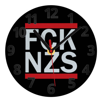 FCK NZS, Ρολόι τοίχου γυάλινο (20cm)