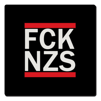 FCK NZS, Τετράγωνο μαγνητάκι ξύλινο 6x6cm