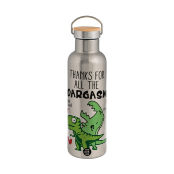 Thanks for all the ROARGASMS, Stainless steel Silver with wooden lid (bamboo), double wall, 750ml