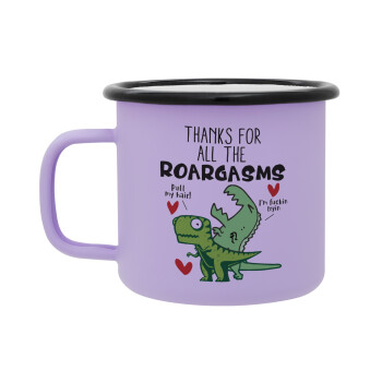 Thanks for all the ROARGASMS, Κούπα Μεταλλική εμαγιέ ΜΑΤ Light Pastel Purple 360ml