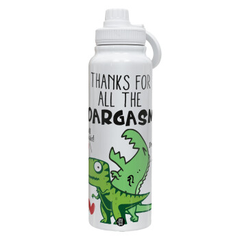 Thanks for all the ROARGASMS, 1L Stainless Steel Thermal Bottle with Phone Holder & Double Wall Insulation