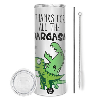 Thanks for all the ROARGASMS, Eco friendly ποτήρι θερμό (tumbler) από ανοξείδωτο ατσάλι 600ml, με μεταλλικό καλαμάκι & βούρτσα καθαρισμού