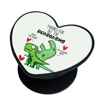 Thanks for all the ROARGASMS, Phone Holders Stand  καρδιά Μαύρο Βάση Στήριξης Κινητού στο Χέρι