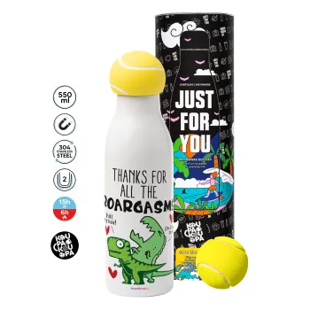 Thanks for all the ROARGASMS, Tennis ball Metal mug thermos White, double wall, 550ml