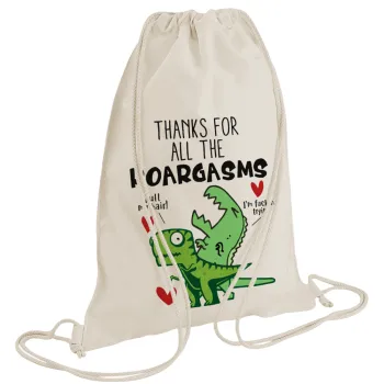 Thanks for all the ROARGASMS, Backpack bag GYMBAG natural (28x40cm)