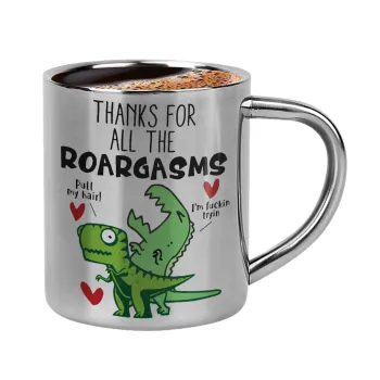 Thanks for all the ROARGASMS, Κουπάκι μεταλλικό διπλού τοιχώματος για espresso (220ml)