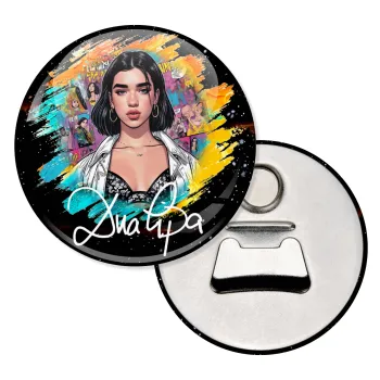 Dua lipa, Μαγνητάκι και ανοιχτήρι μπύρας στρογγυλό διάστασης 5,9cm