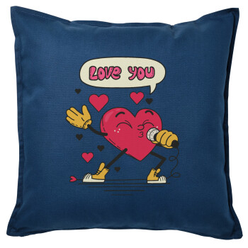 LOVE YOU SINGER!!!, Sofa cushion Blue 50x50cm includes filling