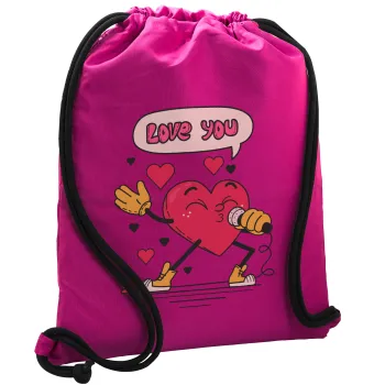 LOVE YOU SINGER!!!, Backpack pouch GYMBAG Fuchsia, with pocket (40x48cm) & thick cords