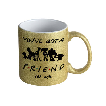 You've Got a Friend in Me, Κούπα Χρυσή Glitter που γυαλίζει, κεραμική, 330ml
