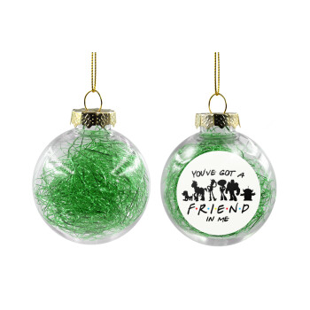 You've Got a Friend in Me, Transparent Christmas tree ball ornament with green filling 8cm