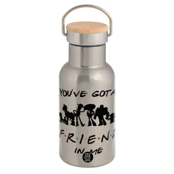 You've Got a Friend in Me, Stainless steel metallic thermos flask, silver with a bamboo lid, double-walled, 350ml.