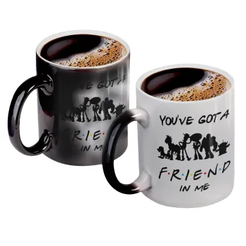 You've Got a Friend in Me, Color changing magic Mug, ceramic, 330ml when adding hot liquid inside, the black colour desappears (1 pcs)